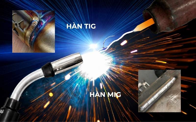 Hàn tig và mig có sự khác biệt về chất lượng và độ thẩm mỹ mối hàn