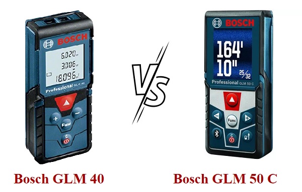 Bosch GLM 40 vs GLM 50 C, nên sử dụng sản phẩm nào?