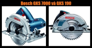 Nên chọn máy cưa đĩa Bosch GKS 190 hay GKS 7000