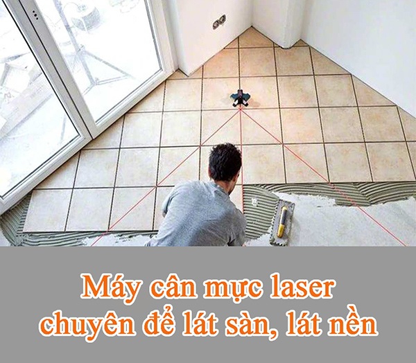 Máy cân mực laser lát sàn nào tốt hiện nay