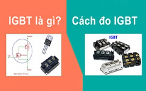 Cách đo và kiểm tra igbt sống hay chết bằng đồng hồ đo điện vạn năng