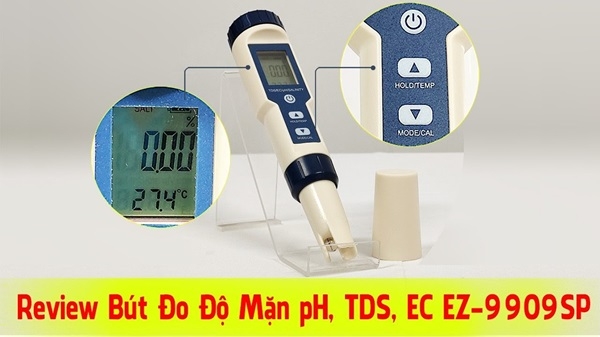 Review bút đo độ mặn Total Meter EZ-9909SP đa năng, đo chính xác 