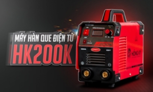 Review máy hàn Hồng Ký 200K: Giá hợp lý, chất lượng ổn định