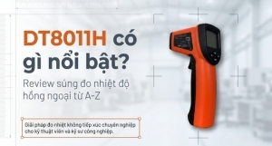 DT8011H có gì nổi bật? Review súng đo nhiệt độ hồng ngoại từ A-Z